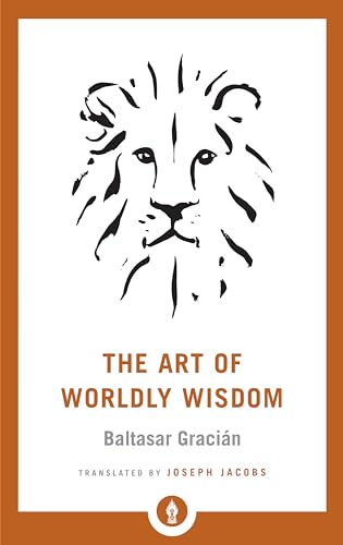 The Art of Worldly Wisdom (Shambhala Pocket Library)
