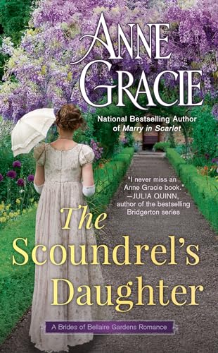 The Scoundrel's Daughter (The Brides of Bellaire Gardens, Band 1)