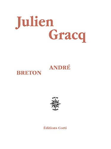 André Breton: Quelques aspects de l'écrivain