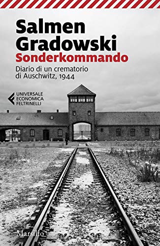 Sonderkommando. Diario di un crematorio di Auschwitz, 1944 (Universale economica Feltrinelli) von UNIVERSALE ECONOMICA FELTRINELLI