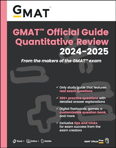 GMAT Official Guide Quantitative Review 2024-2025: Book + Online Question Bank: From the Makers of the GMAT Exam; Only Study Guide that Features Real ... Exclusive Tips and Tricks for Exam Success von Wiley