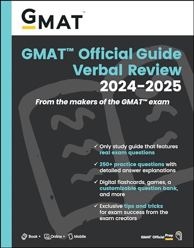 GMAT Official Guide Verbal Review 2024-2025: Book + Online Question Bank: Verbal Review; Features Real Exam Questions; 250+ Practice Questions with ... for Exam Success from the Exam Creators von Wiley