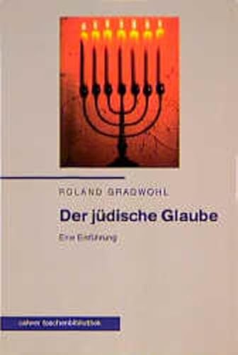 Calwer Taschenbibliothek, Bd.84, Der jüdische Glaube: Eine Einführung