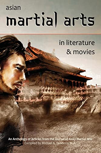 Asian Martial Arts in Literature and Movies von Via Media Publishing Company