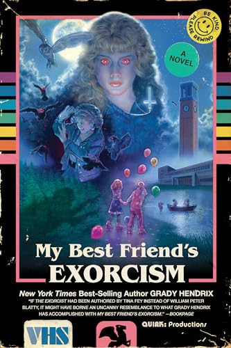 My Best Friend's Exorcism: A Novel von Quirk Books