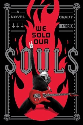 We Sold Our Souls: A Novel