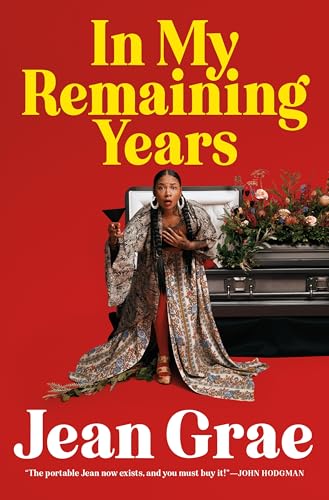 In My Remaining Years von Flatiron Books
