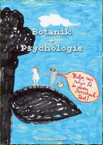 Botanik + Psychologie: Hallo , was sehen Sie in diesem Rorschach-Test