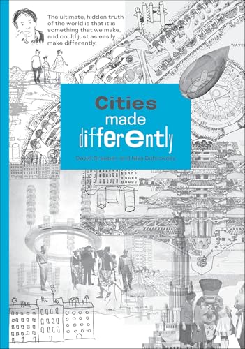 Cities Made Differently von MIT Press