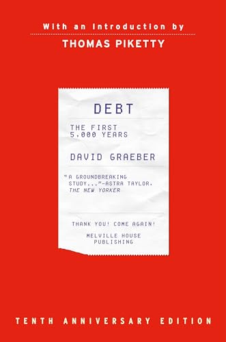 Debt: The First 5,000 Years,Updated and Expanded