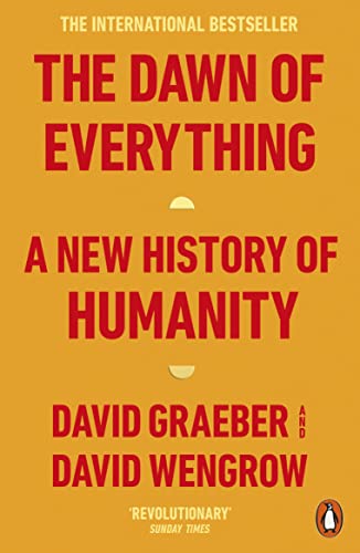 The Dawn of Everything: A New History of Humanity von Penguin