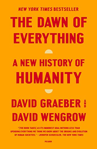 The Dawn of Everything: A New History of Humanity von Picador Paper