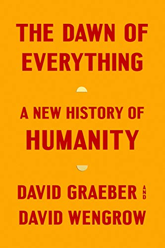 The Dawn of Everything: A New History of Humanity von Farrar, Straus and Giroux