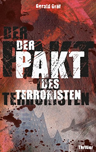 Der Pakt des Terroristen von Books on Demand