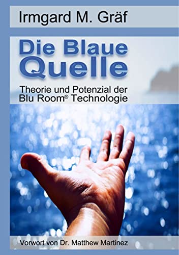Die Blaue Quelle: Theorie und Potenzial der Blu Room Technologie von Books on Demand