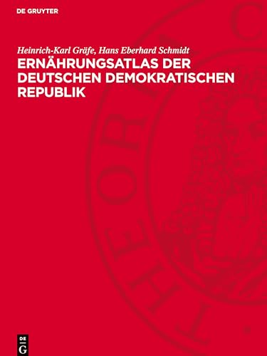 Ernährungsatlas der Deutschen Demokratischen Republik von De Gruyter