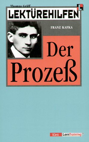 Lektürehilfen Franz Kafka 'Der Prozeß'