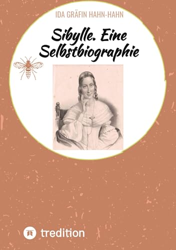 Sibylle. Eine Selbstbiographie: DE von tredition