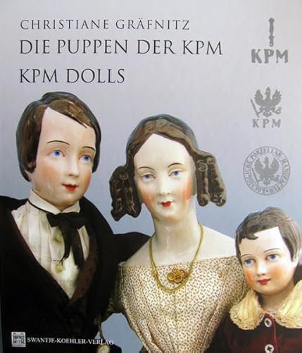 Die Puppen der KPM - KPM Dolls