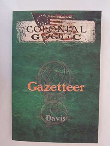 Colonial Gothic: Gazetteer (RGG1777)