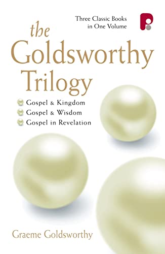 The Goldsworthy Trilogy: Gospel & Kingdom, Wisdom & Revelation von Send The Light
