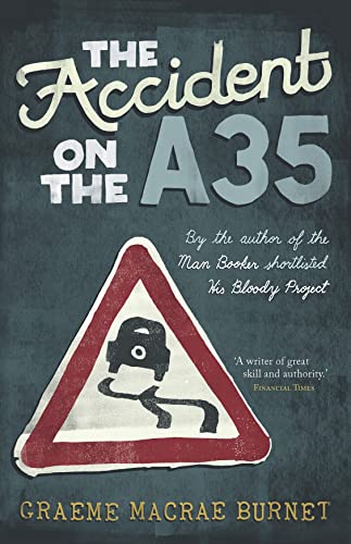 The Accident on the A35 (The Gorski Novels) von Saraband