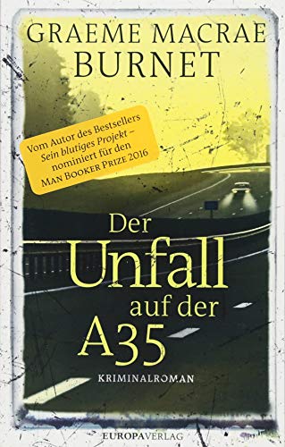 Der Unfall auf der A35: Kriminalroman