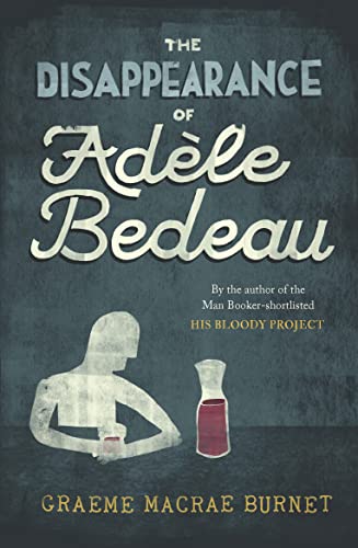 The Disappearance Of Adele Bedeau von Saraband Scotland Ltd