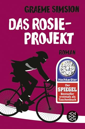 Das Rosie-Projekt: Roman von FISCHERVERLAGE