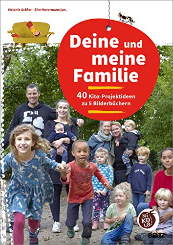 Deine und meine Familie: 40 Kita-Projektideen zu 5 Bilderbüchern (Beltz Nikolo) von Beltz GmbH, Julius
