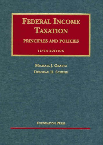 Federal Income Taxation, Principles, And Policies
