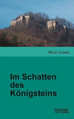 Im Schatten des Königsteins