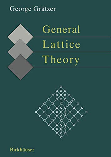 General Lattice Theory: Second edition von Birkhäuser