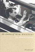 The Cinema of Wim Wenders: The Celluloid Highway (Directors' Cuts) von Wallflower Press
