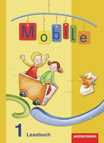 Mobile 1 - Allgemeine Ausgabe 2010: Lesebuch 1 Mobile 1 - Allgemeine Ausgabe 2010: Lesebuch 1