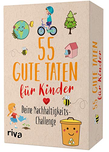 55 gute Taten für Kinder: Deine Nachhaltigkeits-Challenge