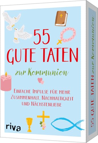 55 gute Taten zur Kommunion: Einfache Impulse für mehr Zusammenhalt, Nachhaltigkeit und Nächstenliebe. Liebevolles Geschenk zur Erstkommunion, christliches Kartendeck für Kinder ab 8 von Riva