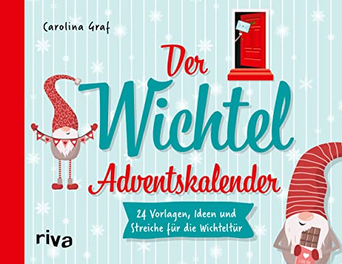Der Wichtel-Adventskalender: 24 Vorlagen, Ideen und Streiche für die Wichteltür. Mit Seiten zum Auftrennen. Mit neuen Aufgaben, Streichen, Aktionen, Anleitungen und Wichtelbriefen Der Wichtel-Adventskalender: 24 Vorlagen, Ideen und Streiche für die Wichteltür. Mit Seiten zum Auftrennen. Mit neuen Aufgaben, Streichen, Aktionen, Anleitungen und Wichtelbriefen