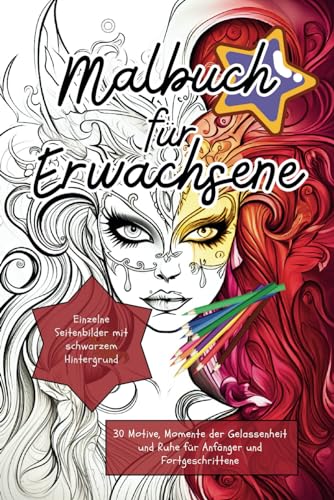 Malbuch für Erwachsene. Eine kreative Reise der Entspannung und Selbstentdeckung: Mit meditativen Designs, für Anfänger und Fortgeschrittene. Für alle, die Ablenkung und Entspannung suchen.