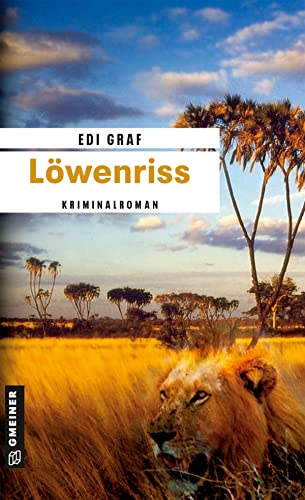 Löwenriss: Ein Afrika-Krimi (Journalistin Linda Roloff)