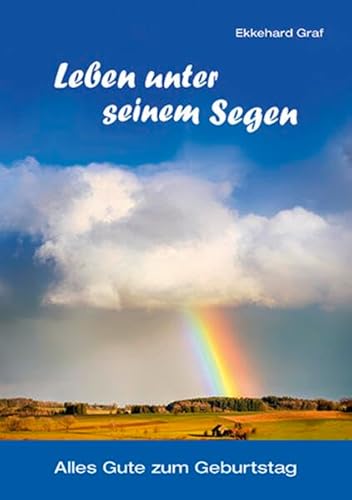 Leben unter seinem Segen: Alles Gute zum Geburtstag (Fundus-Reihe)