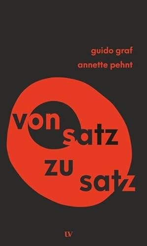 Von Satz zu Satz (Theorie und Praxis) von edition text + kritik