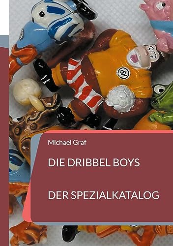 Die Dribbel Boys: Der Spezialkatalog