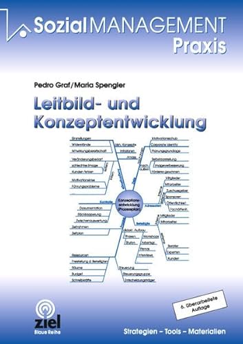 Leitbild- und Konzeptentwicklung: Strategien, Tools, Materialien