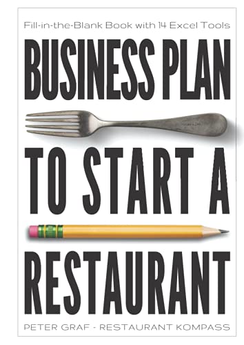 Business Plan To Start A Restaurant: Fill-in-the-Blank Book with 14 Excel Tools