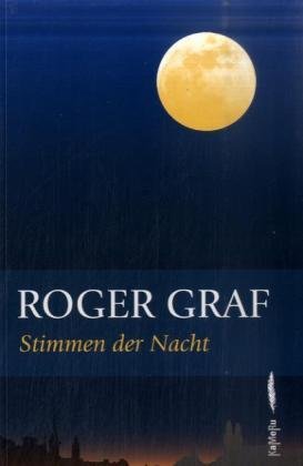 Stimmen der Nacht: Kriminelle Erzählungen
