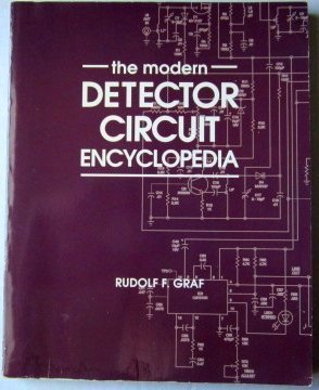 The Modern Detector Circuit Encyclopedia von TAB Books Inc