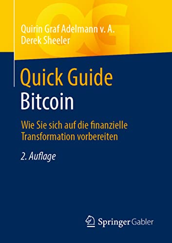 Quick Guide Bitcoin: Wie Sie sich auf die finanzielle Transformation vorbereiten von Springer Gabler