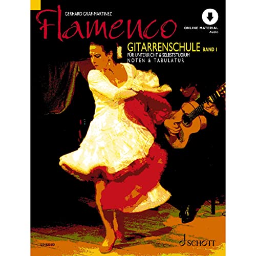 Flamenco: Gitarrenschule für Unterricht und Selbststudium. Band 1. Gitarre. (Umrüster-Konsolidierung)
