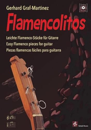 Flamencolitos: Leichte Flamencostücke für Gitarre (inkl. Online-Hörbeispiele)